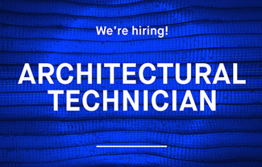 We’re hiring – Architectural Technician